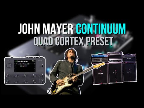 john mayer guitar pedals Quad Cortex John Mayer Continuum Preset – Jon Kaneshiro Guitar