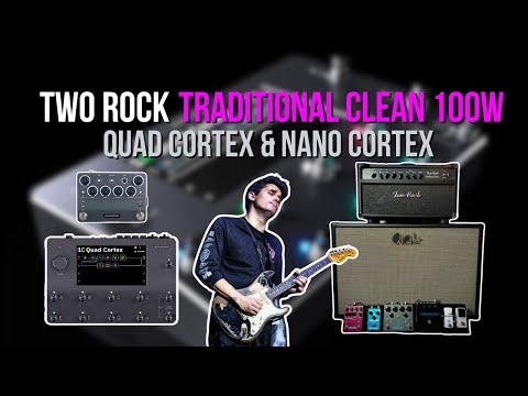 Quad Cortex Two Rock 100w Traditional Clean Pack & Preset – Jon