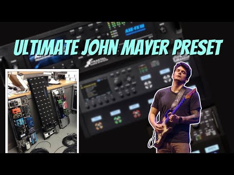Fractal Ultimate John Mayer Preset FM9/Axe III – Jon Kaneshiro Guitar
